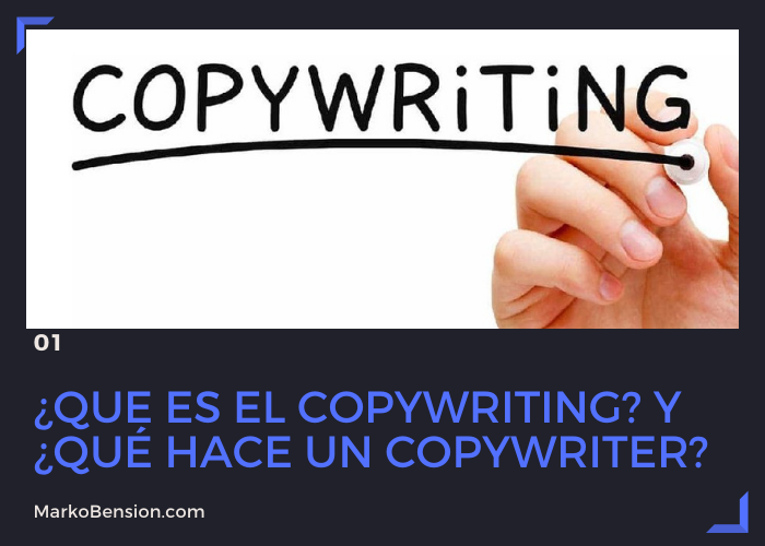 ¿Que es el CopyWriting? y ¿Qué hace un C